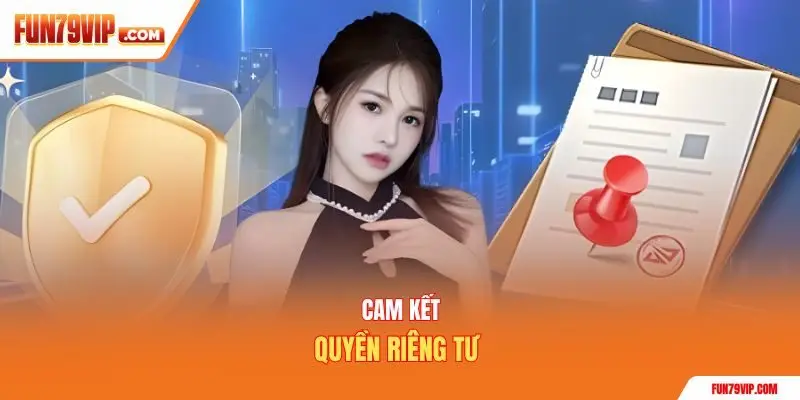 Cam kết quyền riêng tư 