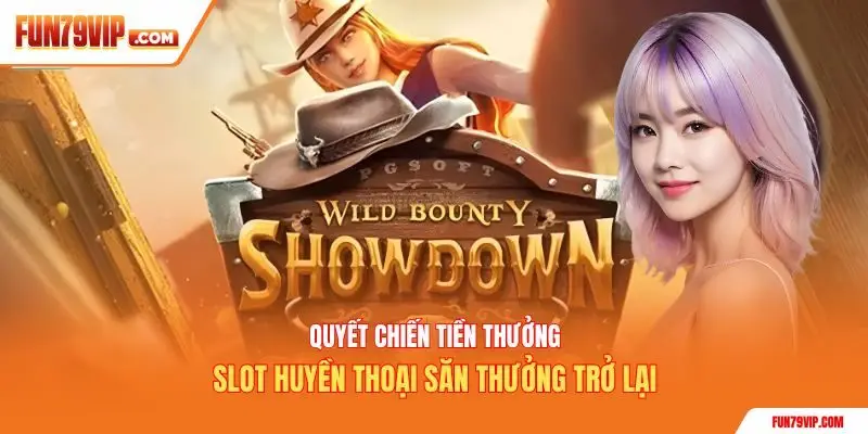 quyết chiến tiền thưởng