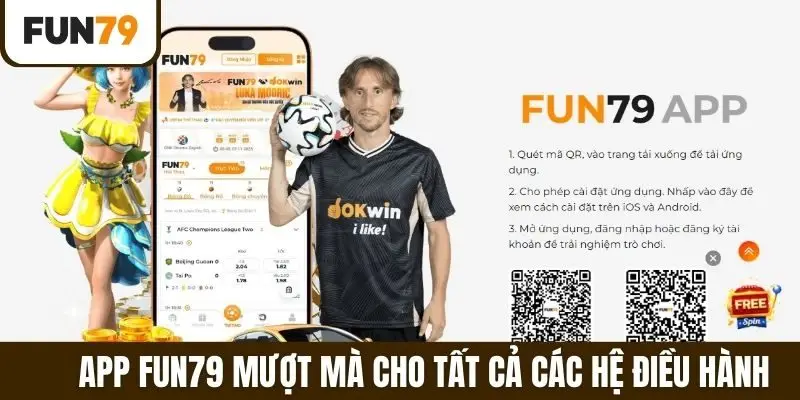 App Fun79 mượt mà cho tất cả các hệ điều hành